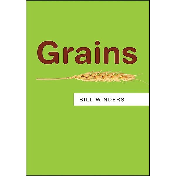 Grains / PRS - Polity Resources series, Bill Winders