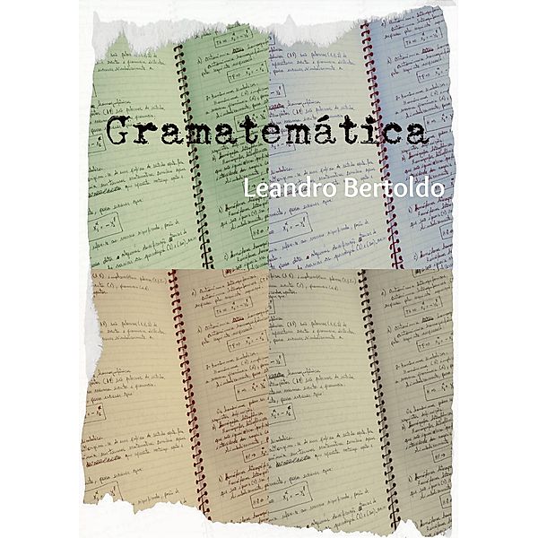 Gramatemática, Leandro Bertoldo