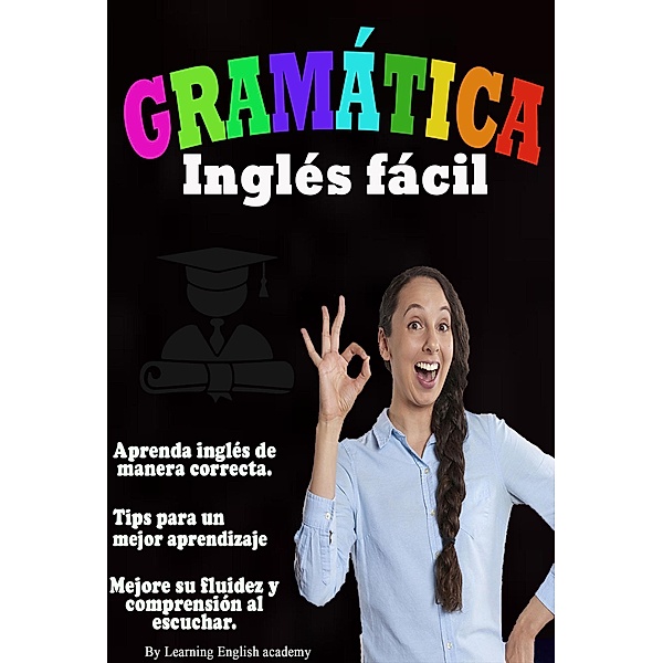 Gramática Inglés Fácil, Learning English Academy