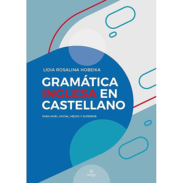 Gramática inglesa en castellano, Lidia Hobeika