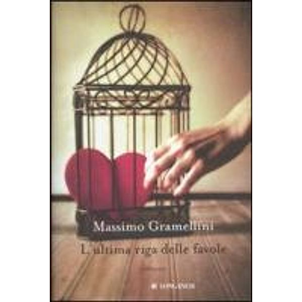 Gramellini, M: L'ultima riga delle favole, Massimo Gramellini