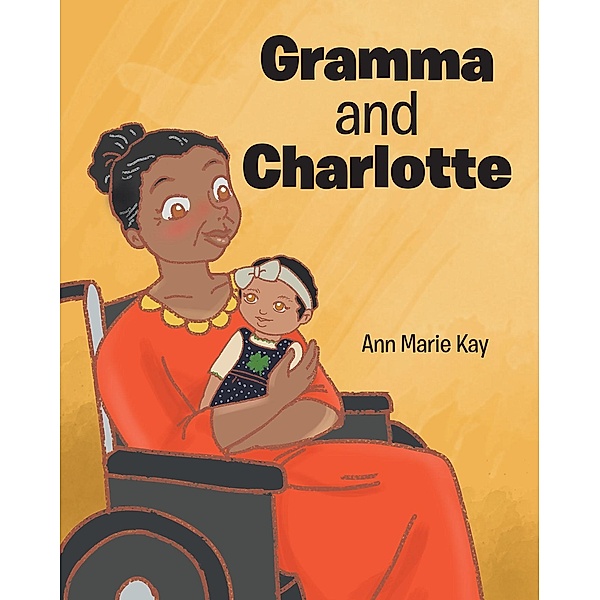 Gramma and Charlotte, Ann Marie Kay