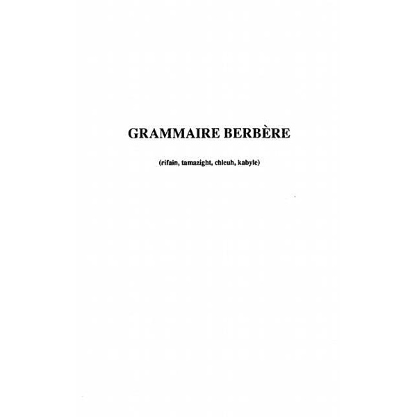Grammaire berbere (rifain tamazight chle / Hors-collection, Quitout Michel