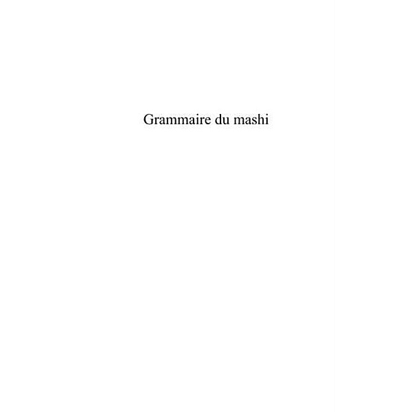 Grammaire du mashi - phonologie, morphol / Hors-collection, Constantin Bashi Murhi