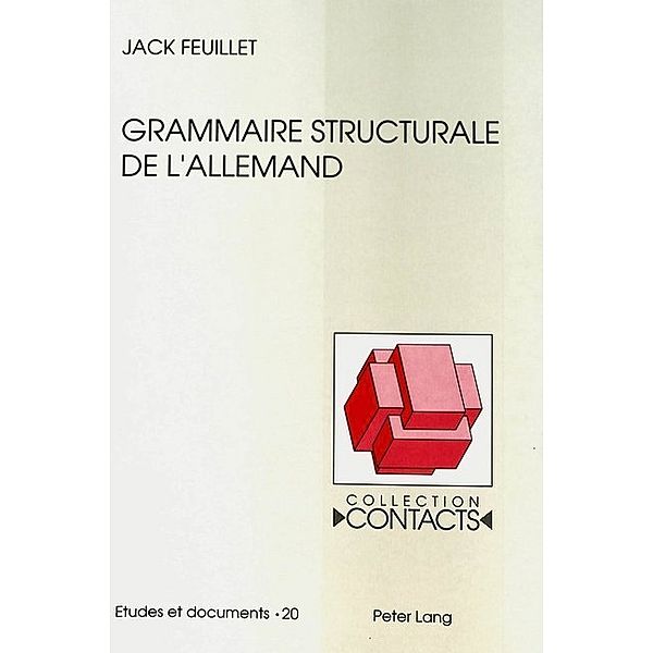 Grammaire structurale de l'allemand, Jack Feuillet