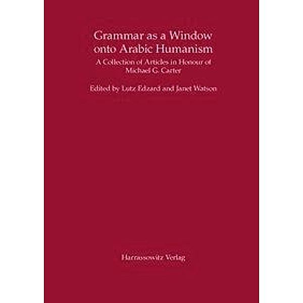 Grammar as a Window onto Arabic Humanism