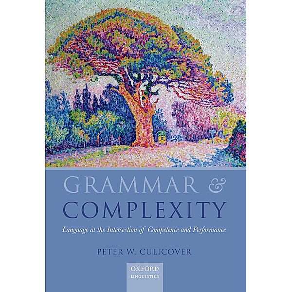 Grammar & Complexity, Peter W. Culicover