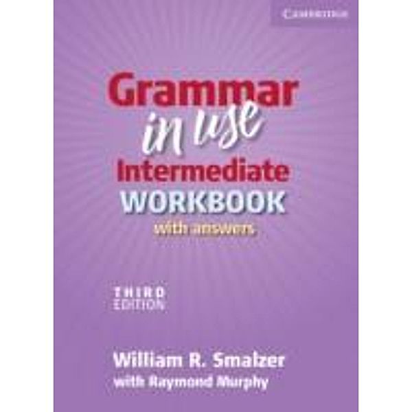 Grammar in Use, Intermediate (Third Edition): Workbook (with Answers), w. CD-ROM