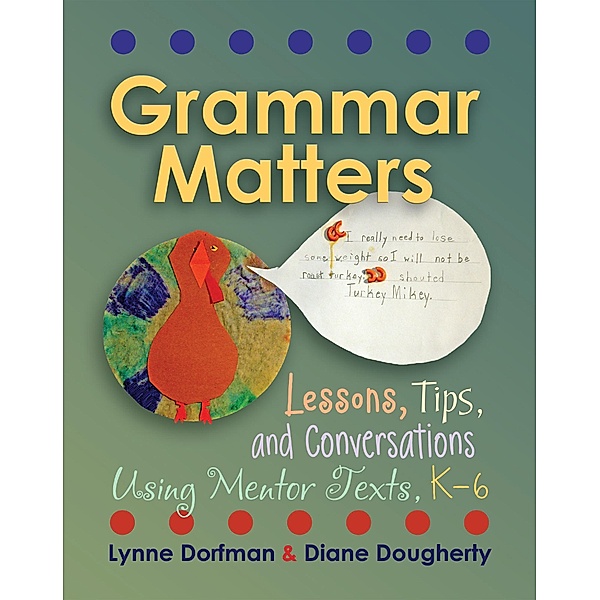 Grammar Matters, Lynne Dorfman, Diane Dougherty