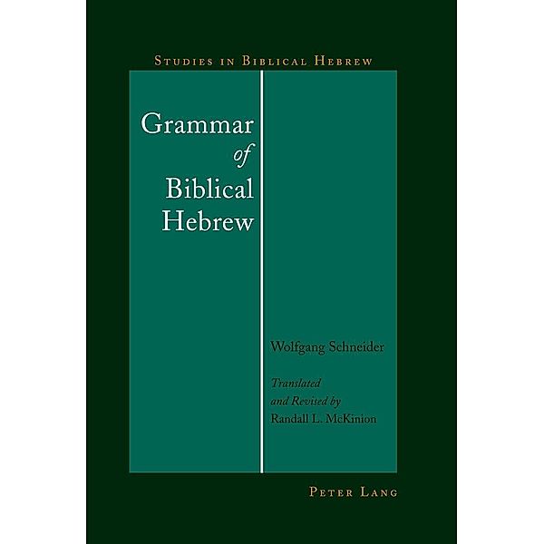 Grammar of Biblical Hebrew, Wolfgang Schneider