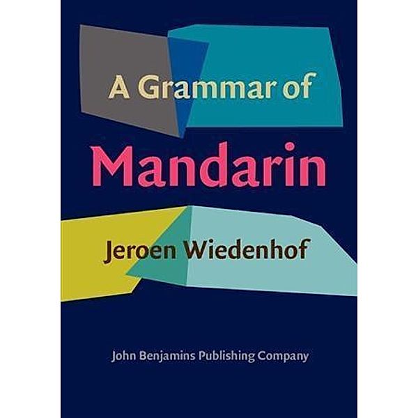 Grammar of Mandarin, Jeroen Wiedenhof