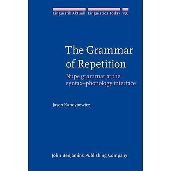 Grammar of Repetition, Jason Kandybowicz