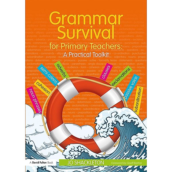 Grammar Survival for Primary Teachers, Jo Shackleton