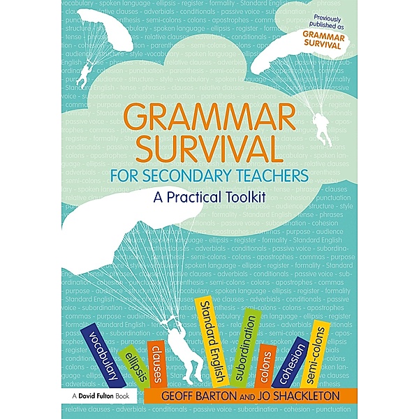Grammar Survival for Secondary Teachers, Geoff Barton, Jo Shackleton