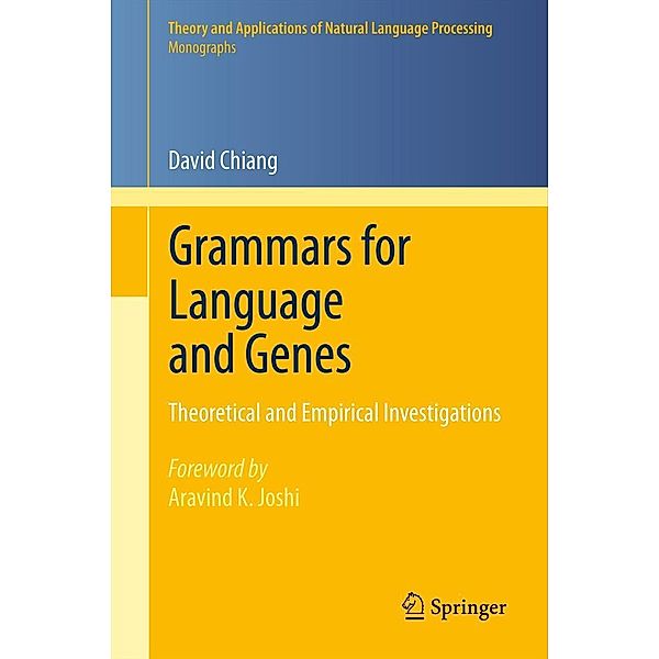 Grammars for Language and Genes / Theory and Applications of Natural Language Processing, David Chiang