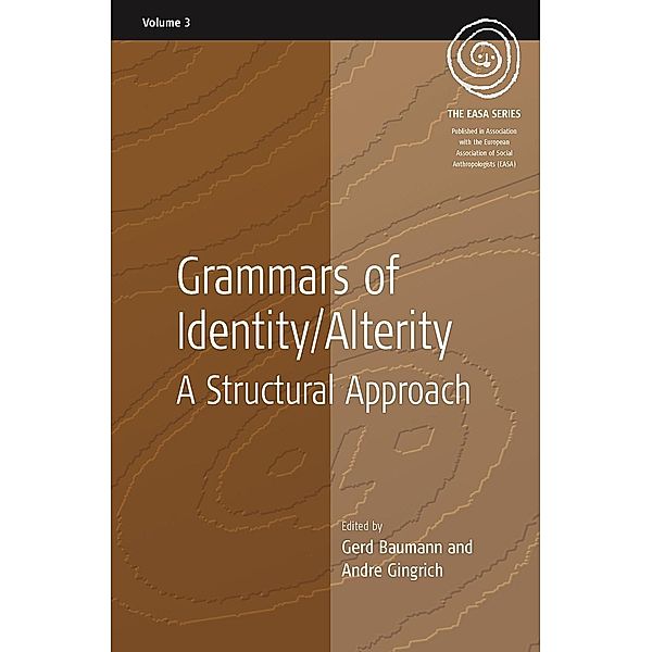 Grammars of Identity / Alterity / EASA Series Bd.3