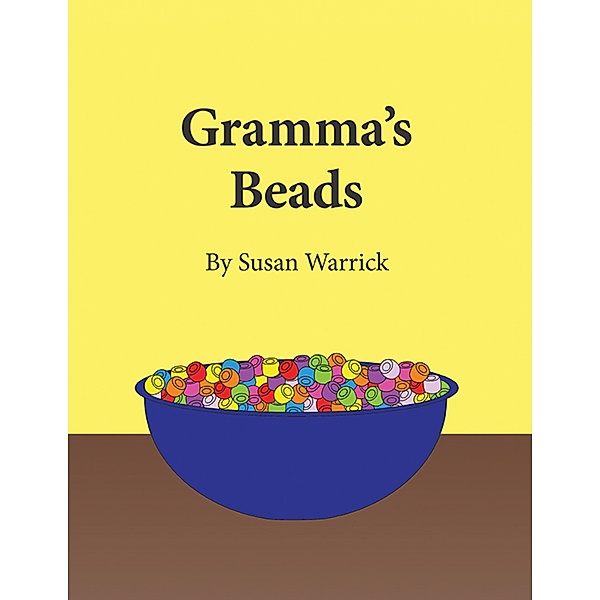 Gramma's Beads, Susan Warrick