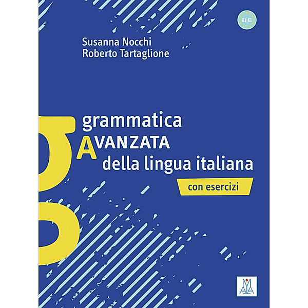 Grammatica avanzata della lingua italiana, Susanna Nocchi, Roberto Tartaglione