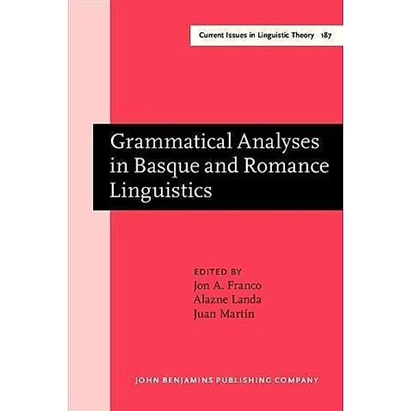 Grammatical Analyses in Basque and Romance Linguistics