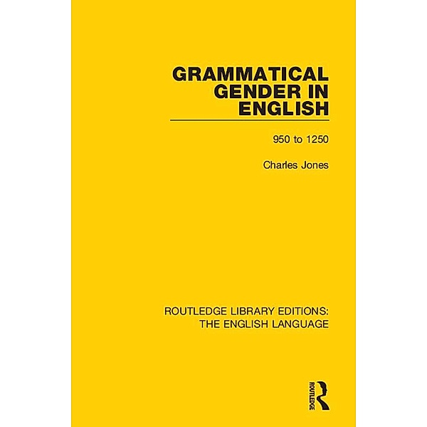 Grammatical Gender in English, Charles Jones
