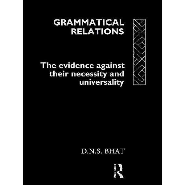 Grammatical Relations, D. N. S. Bhat