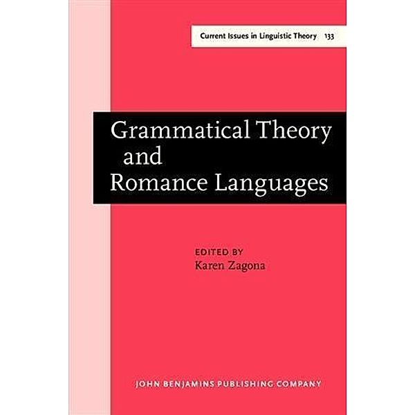 Grammatical Theory and Romance Languages