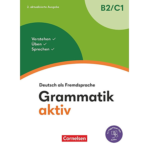 Grammatik aktiv - Deutsch als Fremdsprache - 2. aktualisierte Ausgabe - B2/C1, Friederike Jin, Ute Voss