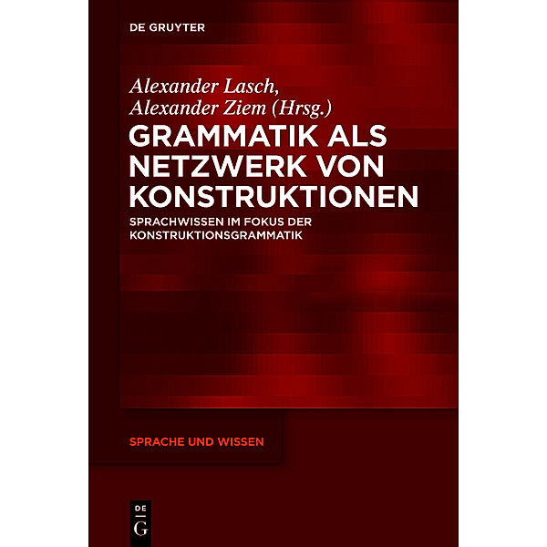 Grammatik als Netzwerk von Konstruktionen