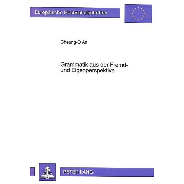 Grammatik aus der Fremd- und Eigenperspektive, Cheung-O An