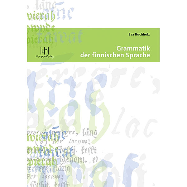 Grammatik der finnischen Sprache, Eva Buchholz