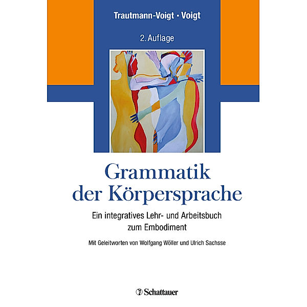 Grammatik der Körpersprache, Sabine Trautmann-Voigt, Bernd Voigt