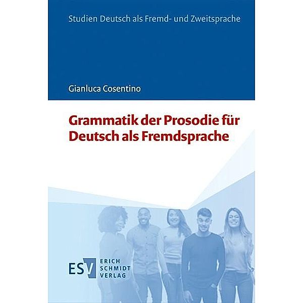 Grammatik der Prosodie für Deutsch als Fremdsprache, Gianluca Cosentino