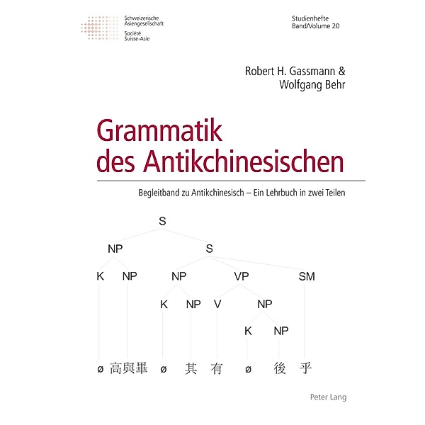 Grammatik des Antikchinesischen, Robert H. Gassmann