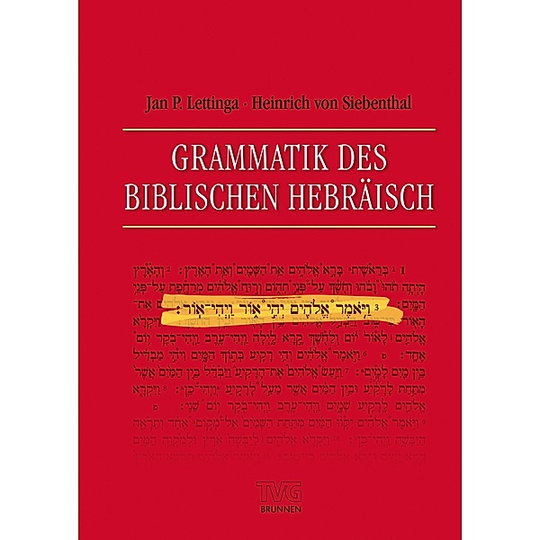 Grammatik des Biblischen Hebräisch, Jan P. Lettinga