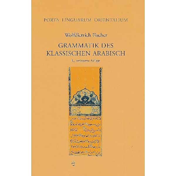 Grammatik des Klassischen Arabisch, Wolfdietrich Fischer