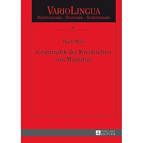 Grammatik des Kreolischen von Mauritius, Mark Most