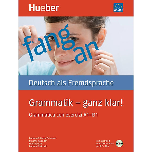 Grammatik - ganz klar!,Grammatica con esercizi A1-B1 m. CD-ROM, Barbara Gottstein-Schramm, Susanne Kalender, Franz Specht, Barbara Duckstein