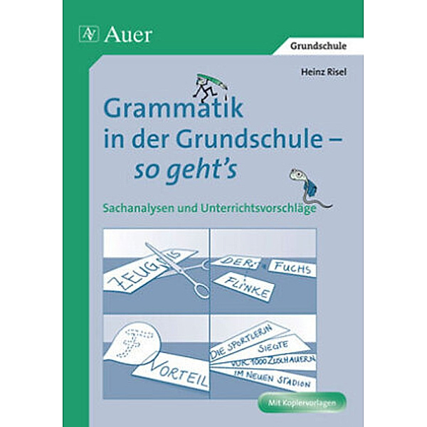Grammatik in der Grundschule - so geht's, Heinz Risel