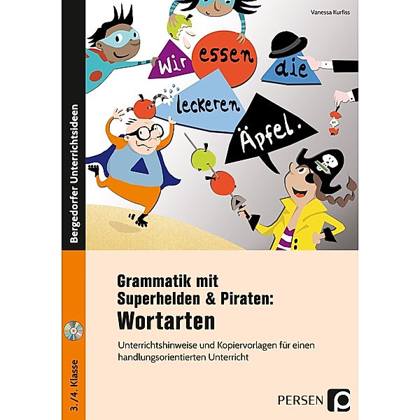 Grammatik mit Superhelden & Piraten: Wortarten, m. 1 CD-ROM, Vanessa Kurfiss