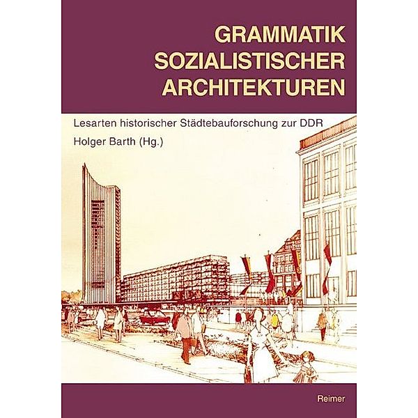 Grammatik sozialistischer Architekturen