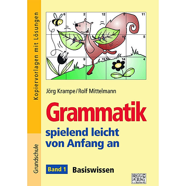 Grammatik spielend leicht von Anfang an - Band 1, Jörg Krampe, Rolf Mittelmann