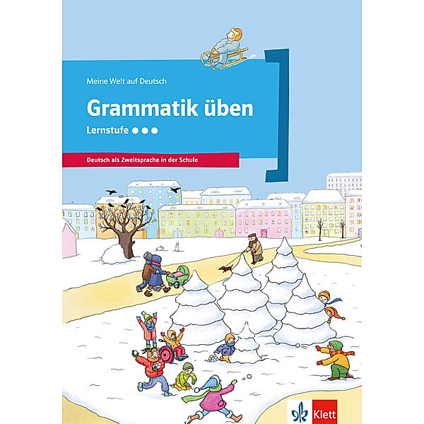 Grammatik üben - Lernstufe 3, Denise Doukas-Handschuh