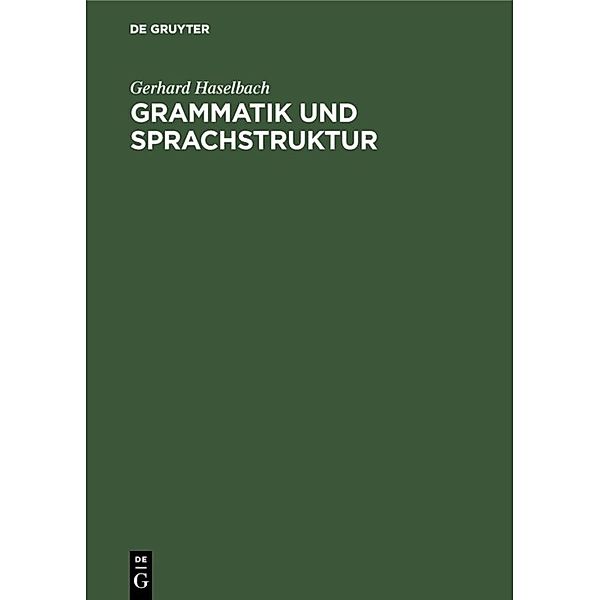 Grammatik und Sprachstruktur, Gerhard Haselbach