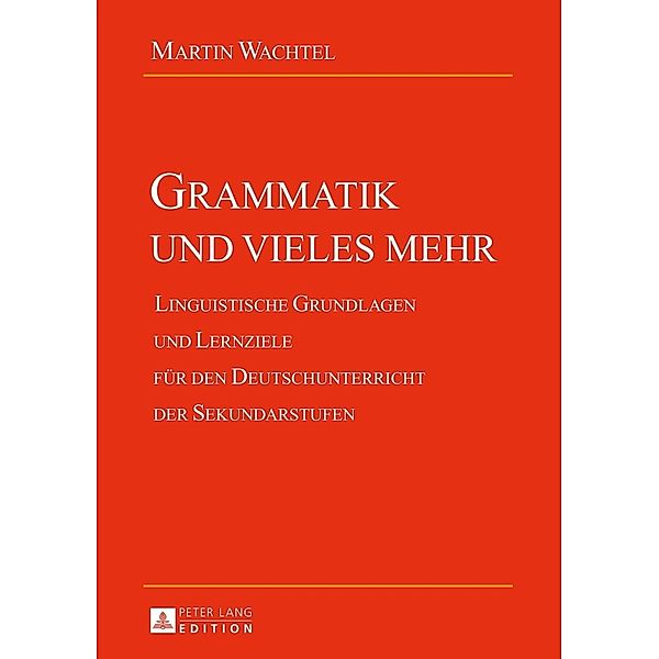Grammatik und vieles mehr, Martin Wachtel