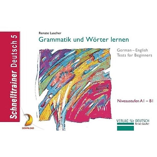 Grammatik und Wörter lernen, Renate Luscher