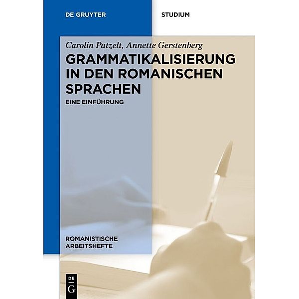 Grammatikalisierung in den romanischen Sprachen, Annette Gerstenberg, Carolin Patzelt