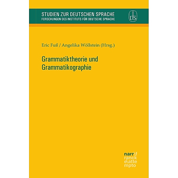 Grammatiktheorie und Grammatikographie / Studien zur deutschen Sprache Bd.76