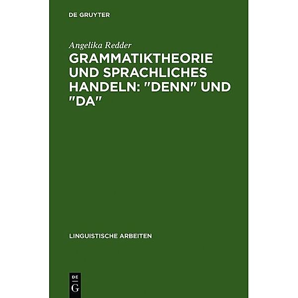 Grammatiktheorie und sprachliches Handeln, 'denn' und 'da', Angelika Redder