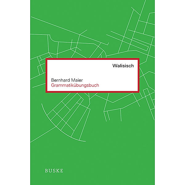 Grammatikübungsbuch Walisisch, Bernhard Maier