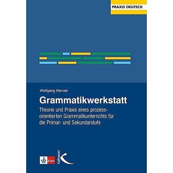 Grammatikwerkstatt, Wolfgang Menzel